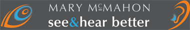Mary McMahon — see and hear better